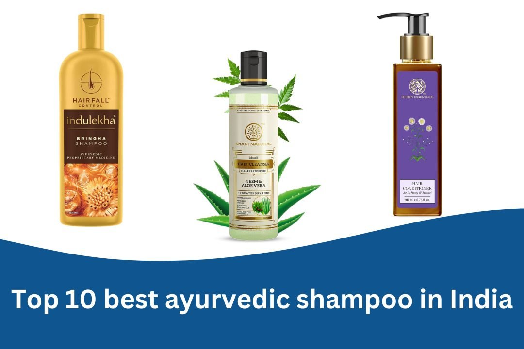 Top 10 best ayurvedic shampoo in India
